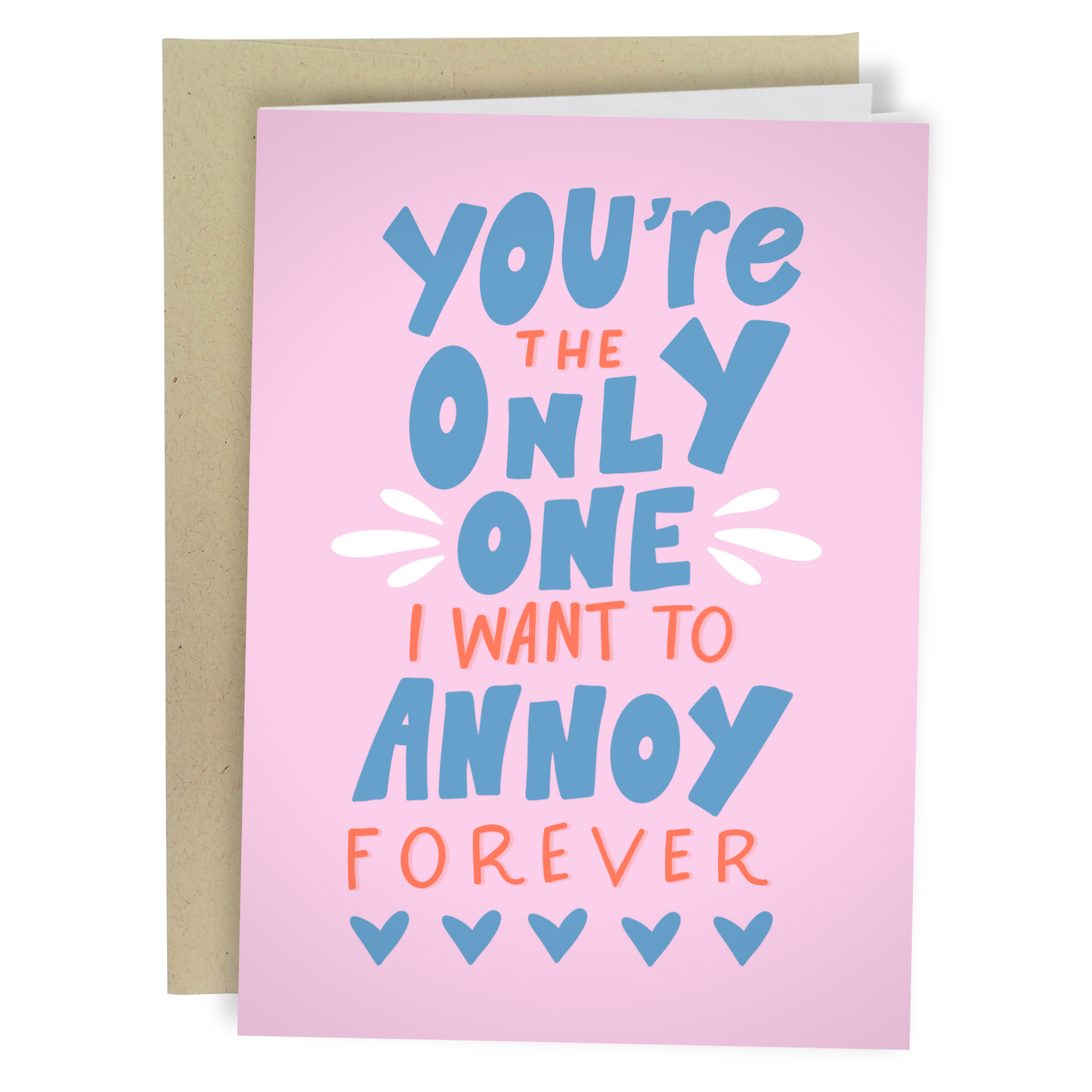 Annoy You Forever Card