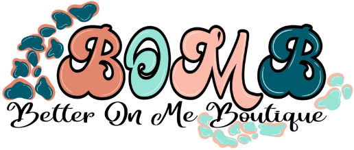 Better On Me Boutique